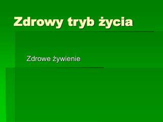 Zdrowy tryb życia