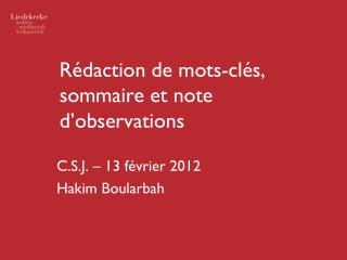 Rédaction de mots-clés, sommaire et note d’observations