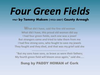 Four Green Fields 1967 by Tommy Makem (1932-2007) County Armagh