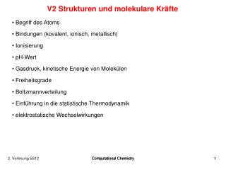 V2 Strukturen und molekulare Kräfte