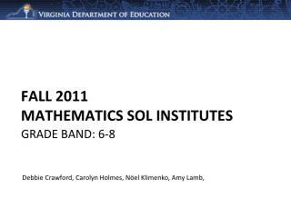 Fall 2011 Mathematics SOL Institutes