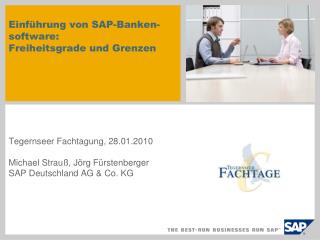 Einführung von SAP-Banken-software: Freiheitsgrade und Grenzen