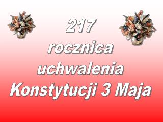 217 rocznica uchwalenia Konstytucji 3 Maja