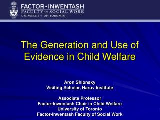 The Generation and Use of Evidence in Child Welfare