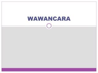 WAWANCARA