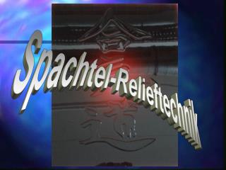 Spachtel-Relieftechnik