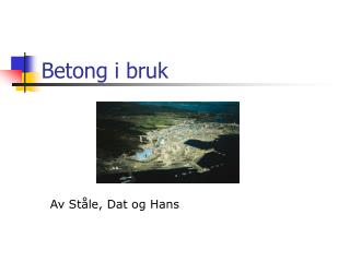 Betong i bruk