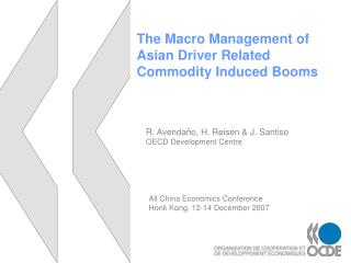The Macro Management of Asian Driver Related Commodity Induced Booms