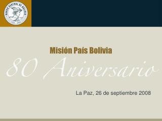 Misión País Bolivia