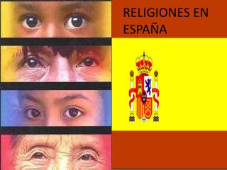 RELIGIONES EN ESPAÑA