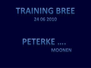 PETERKE …. Moonen