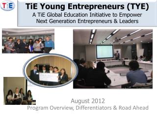 August 2012 Program Overview, Differentiators &amp; Road Ahead