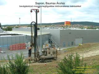 Sopron, Baumax Áruház bevágásrézsű mozgásmegfigyelése inklinométeres mérésekkel