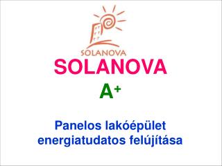 SOLANOVA A + Panelos lakóépület energiatudatos felújítása