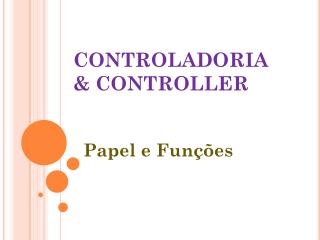 CONTROLADORIA &amp; CONTROLLER