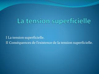 La tension superficielle