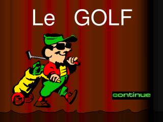 Le GOLF