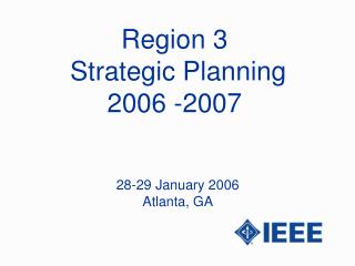 Region 3 Strategic Planning 2006 -2007