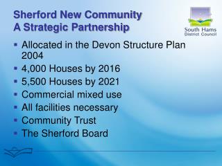 Sherford New Community A Strategic Partnership