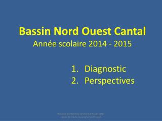 Bassin Nord Ouest Cantal Année scolaire 2014 - 2015