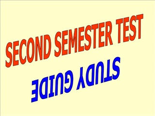SECOND SEMESTER TEST