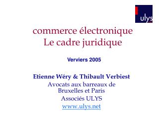 commerce électronique Le cadre juridique