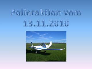 Polieraktion vom 13.11.2010