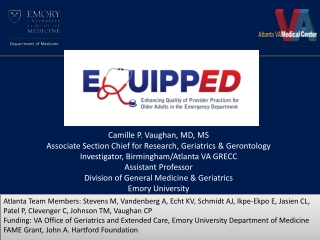 Camille P. Vaughan, MD, MS Associate Section Chief for Research, Geriatrics & Gerontology