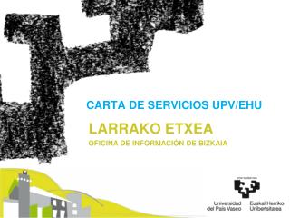 CARTA DE SERVICIOS UPV/EHU
