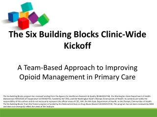 The Six Building Blocks Clinic-Wide Kickoff