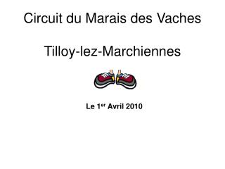 Circuit du Marais des Vaches Tilloy-lez-Marchiennes