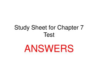 Study Sheet for Chapter 7 Test