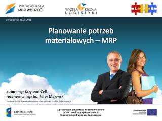 Planowanie potrzeb materiałowych – MRP