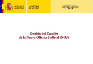 Gestión del Cambio de la Nueva Oficina Judicial (NOJ)