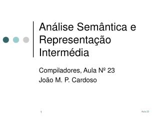 Análise Semântica e Representação Intermédia