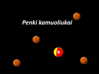 Penki kamuoliukai