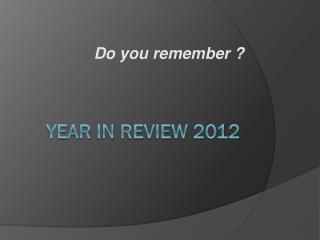 Year in review 2012