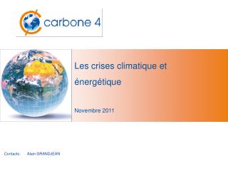 Les crises climatique et énergétique Novembre 2011