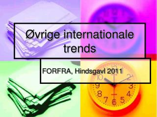 Øvrige internationale trends