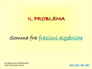 IL PROBLEMA