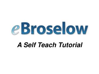 A Self Teach Tutorial