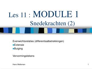 Les 11 : MODULE 1 Snedekrachten (2)