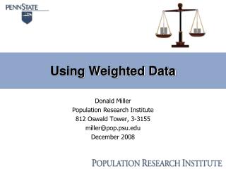 Using Weighted Data