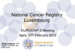 National Cancer Registry Luxembourg