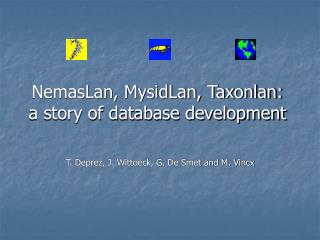 NemasLan, MysidLan, Taxonlan: a story of database development