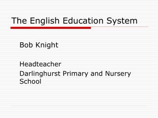 The English Education System