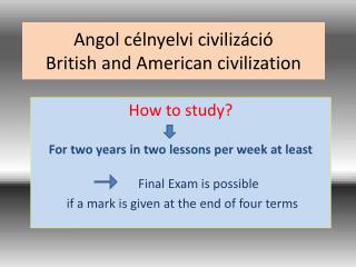 Angol célnyelvi civilizáció British and American civilization