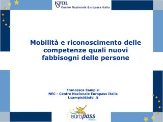 Mobilità e riconoscimento delle competenze quali nuovi fabbisogni delle persone