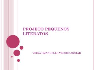 PROJETO PEQUENOS LITERATOS