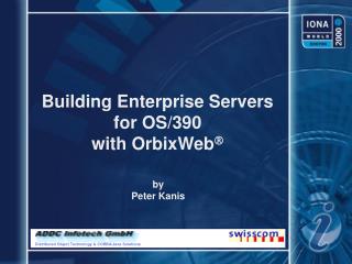 Building Enterprise Servers for OS/390 with OrbixWeb 